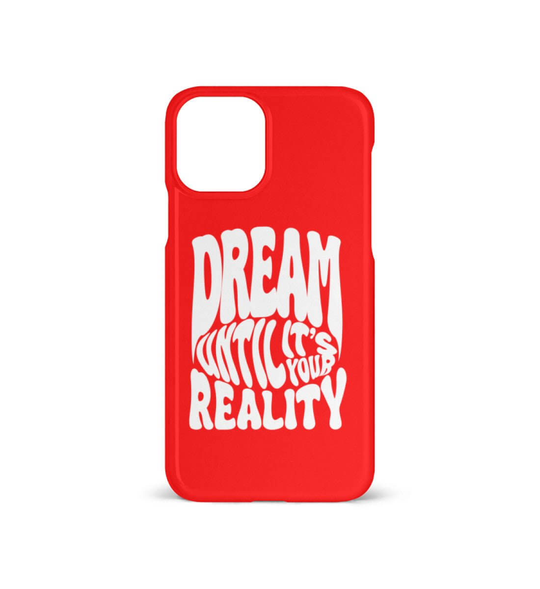 'DREAM UNTIL IT'S YOUR REALITY' - iPhone 11 Pro Handyhülle - GODVIBES