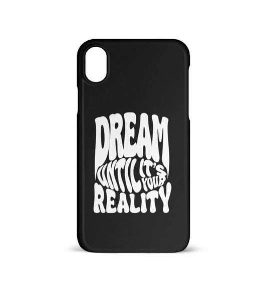 'DREAM UNTIL IT'S YOUR REALITY' - iPhone XR Handyhülle - GODVIBES