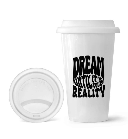 'DREAM UNTIL IT'S YOUR REALITY' TO-GO CUP - GODVIBES