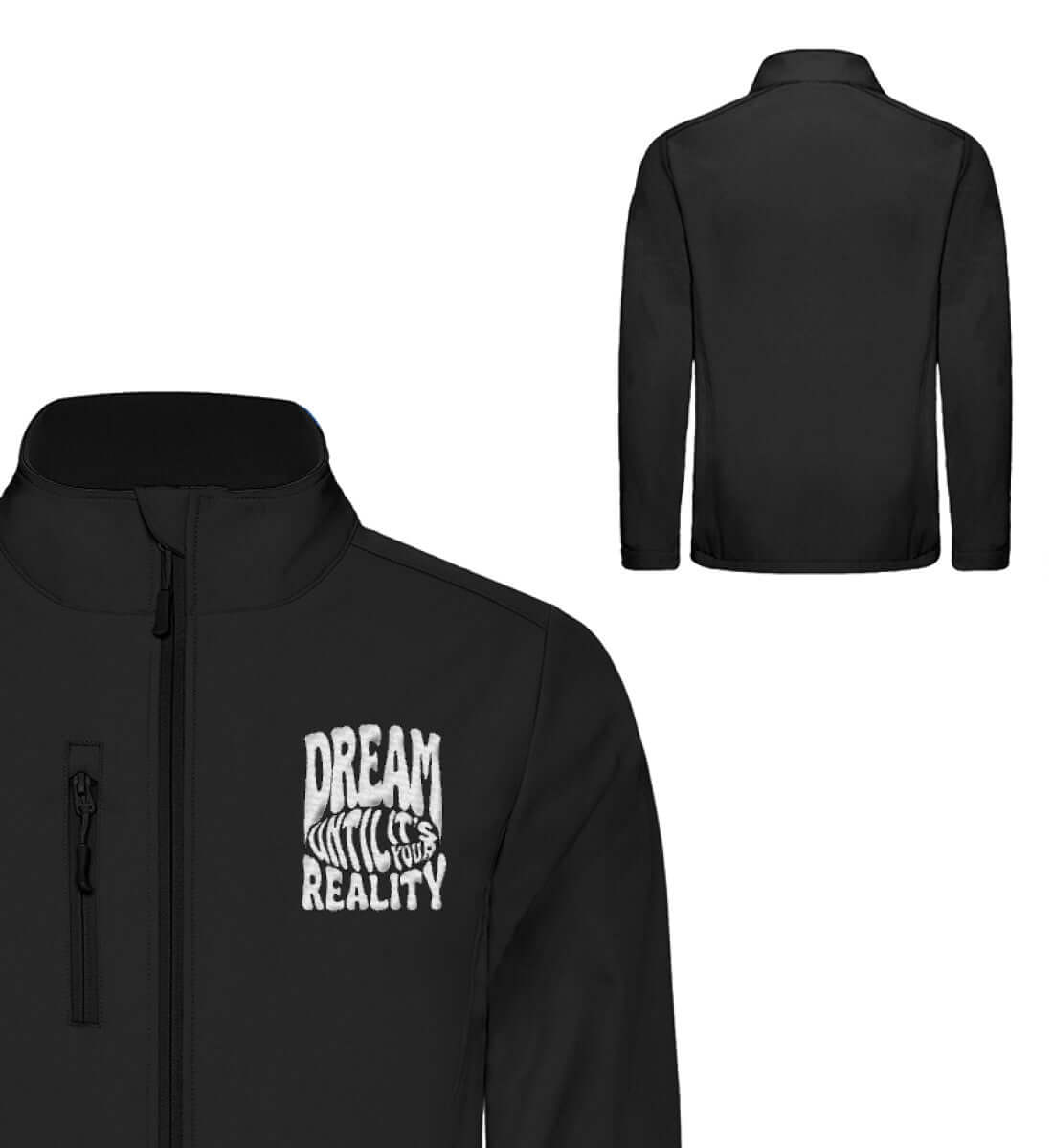 'DREAM UNTIL IT'S YOUR REALITY' UNISEX SOFTSHELL JACKET - GODVIBES