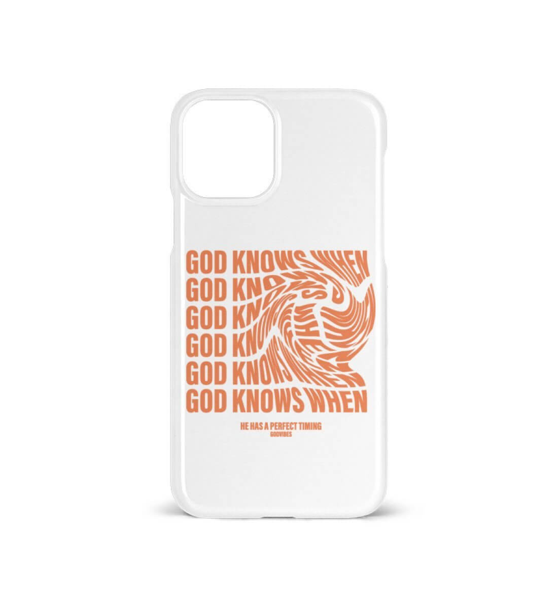 GOD KNOWS WHEN | iPhone Handyhülle - GODVIBES