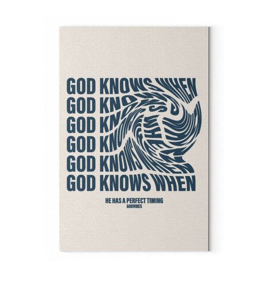 GOD KNOWS WHEN | Leinwand mit Keilrahmen im Hochformat - GODVIBES