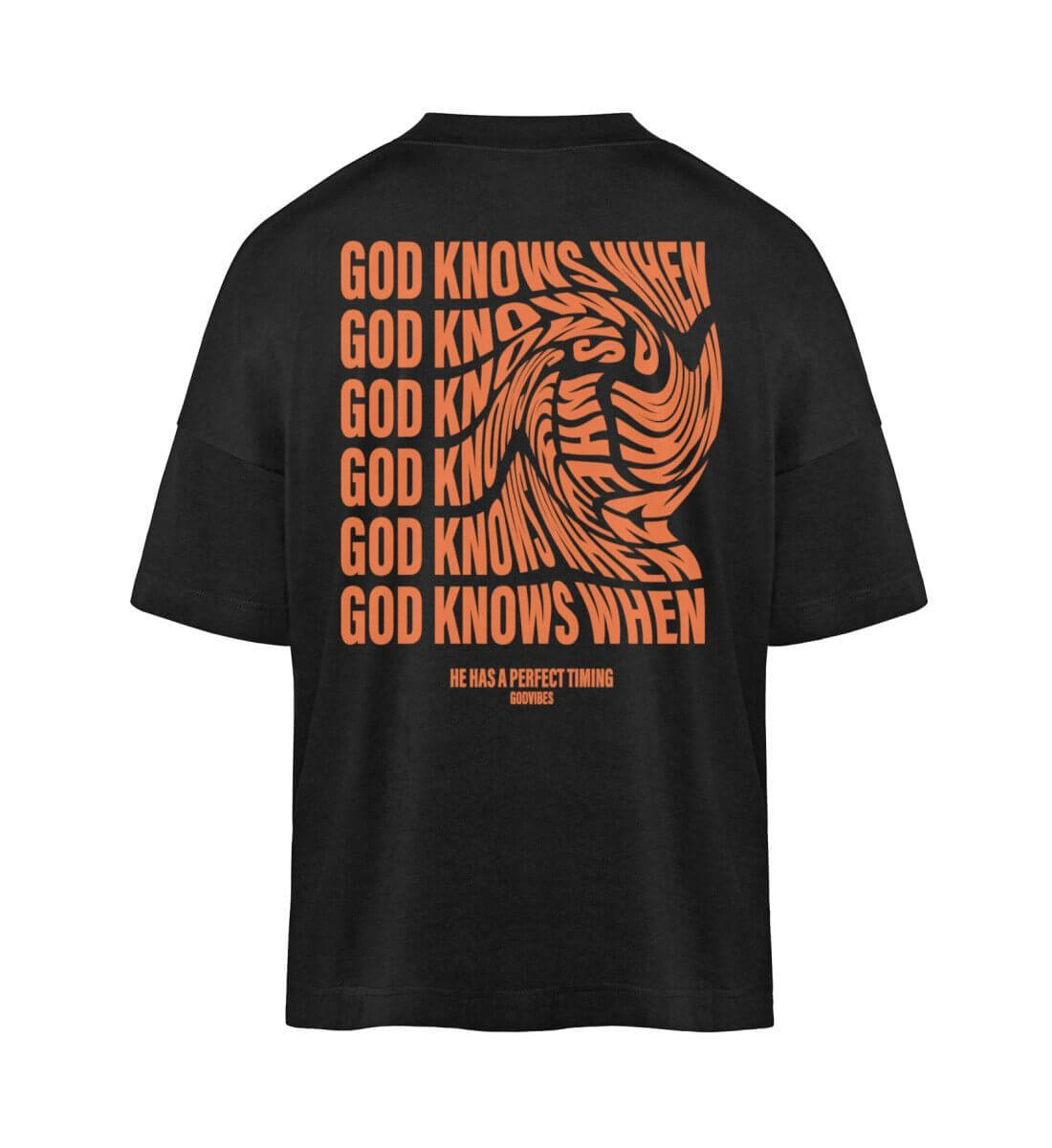 GOD KNOWS WHEN | - Organic Oversized Shirt ST/ST - GODVIBES
