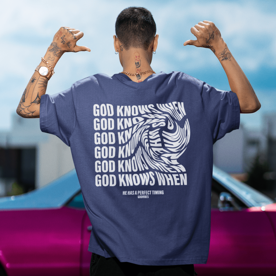`GOD KNOWS WHEN' OVERSIZED TEE - GODVIBES