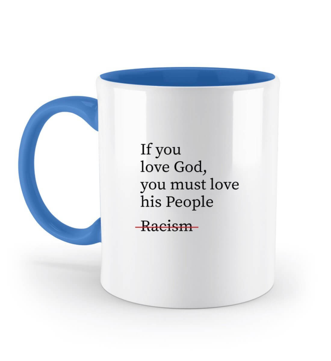 IF YOU LOVE GOD | Zweifarbige Tasse - GODVIBES