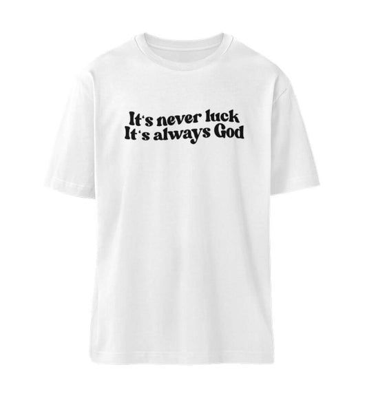 'IT'S NEVER LUCK IT'S ALWAYS GOD' - Fuser Relaxed Shirt ST/ST - GODVIBES