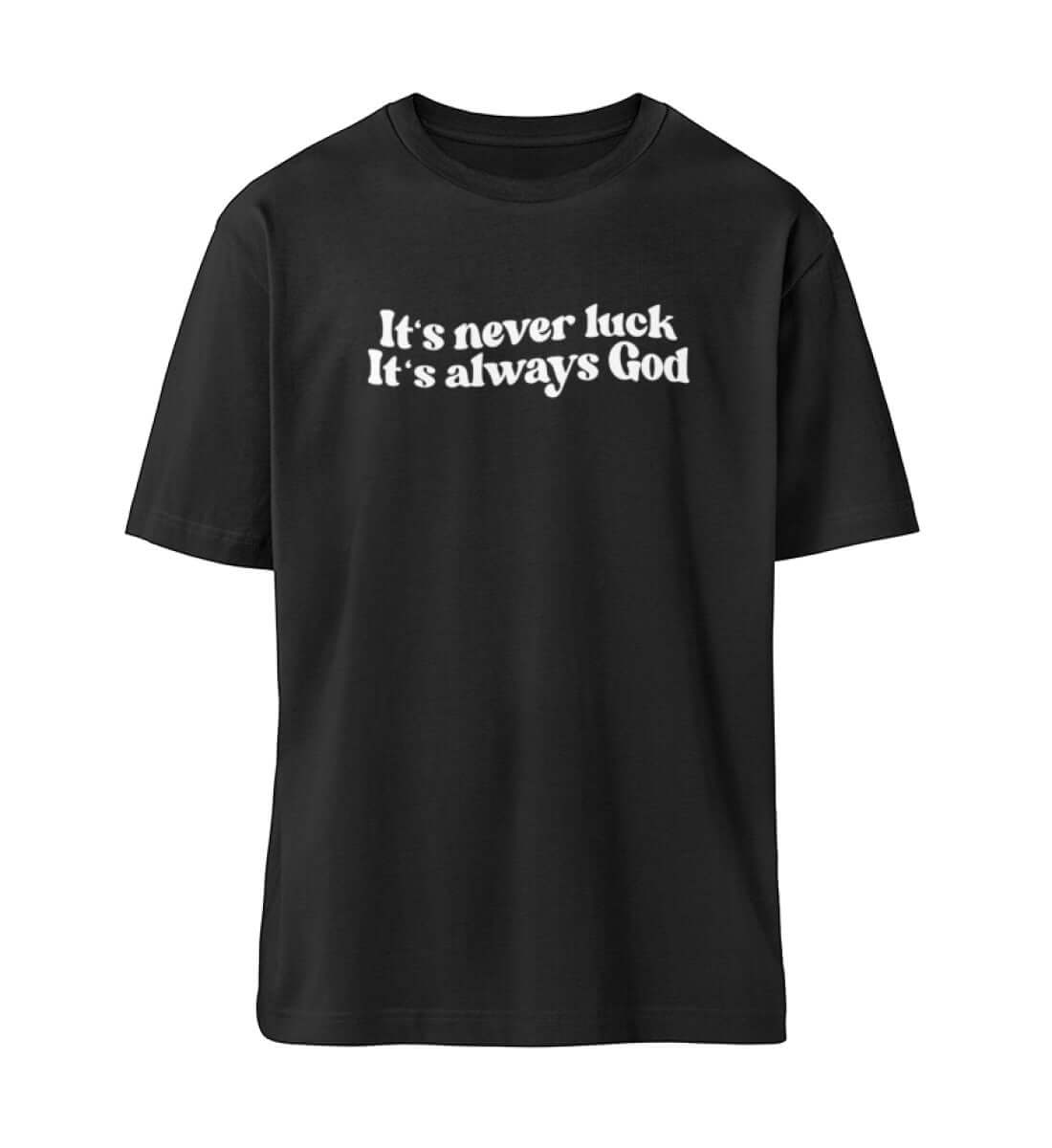 `IT`S NEVER LUCK' OVERSIZED TEE - Fuser Relaxed Shirt ST/ST - GODVIBES