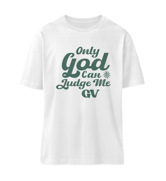 'ONLY GOD CAN JUDGE ME' - Fuser Relaxed Shirt ST/ST - GODVIBES