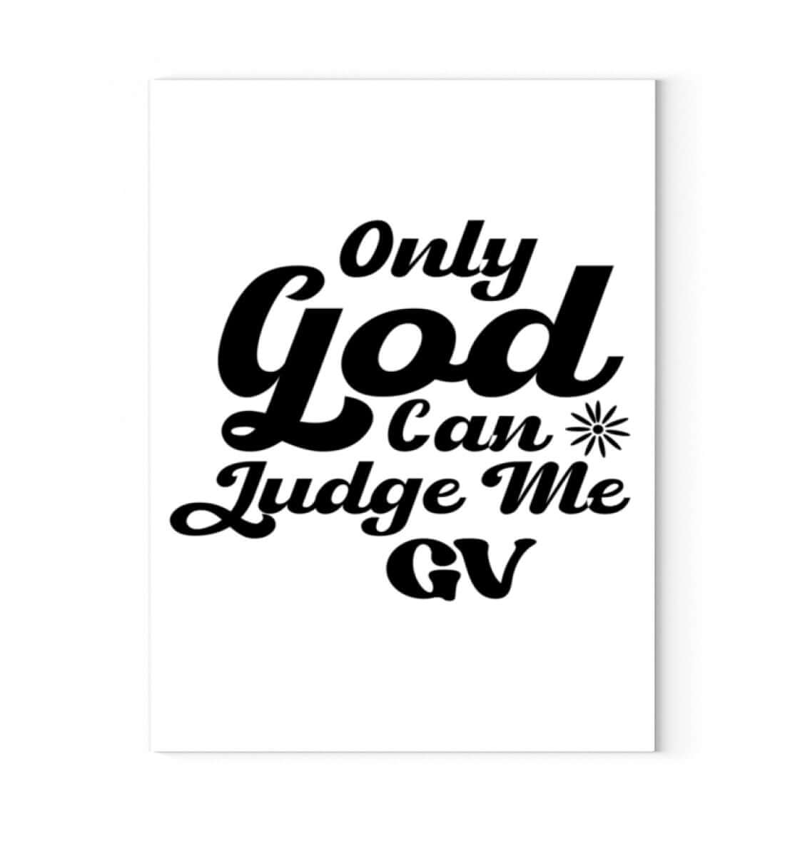 'ONLY GOD CAN JUDGE ME' - Leinwand 45cm x 60cm - GODVIBES