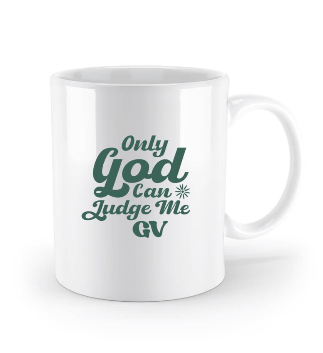 'ONLY GOD CAN JUDGE ME' - Standard Tasse - GODVIBES