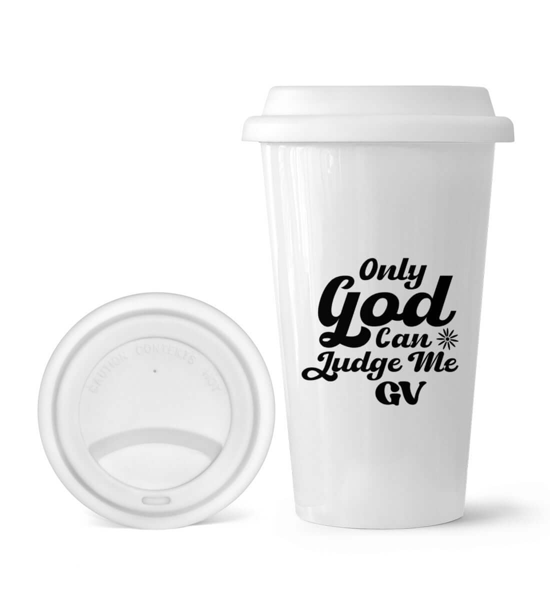 'ONLY GOD CAN JUDGE ME' TO-GO CUP - GODVIBES