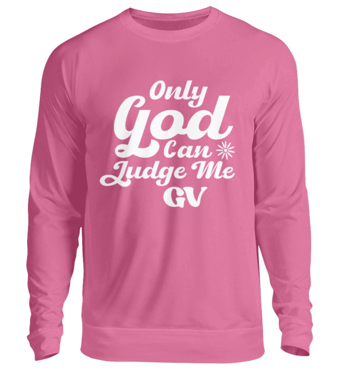 'ONLY GOD CAN JUDGE ME' - Unisex Pullover - GODVIBES