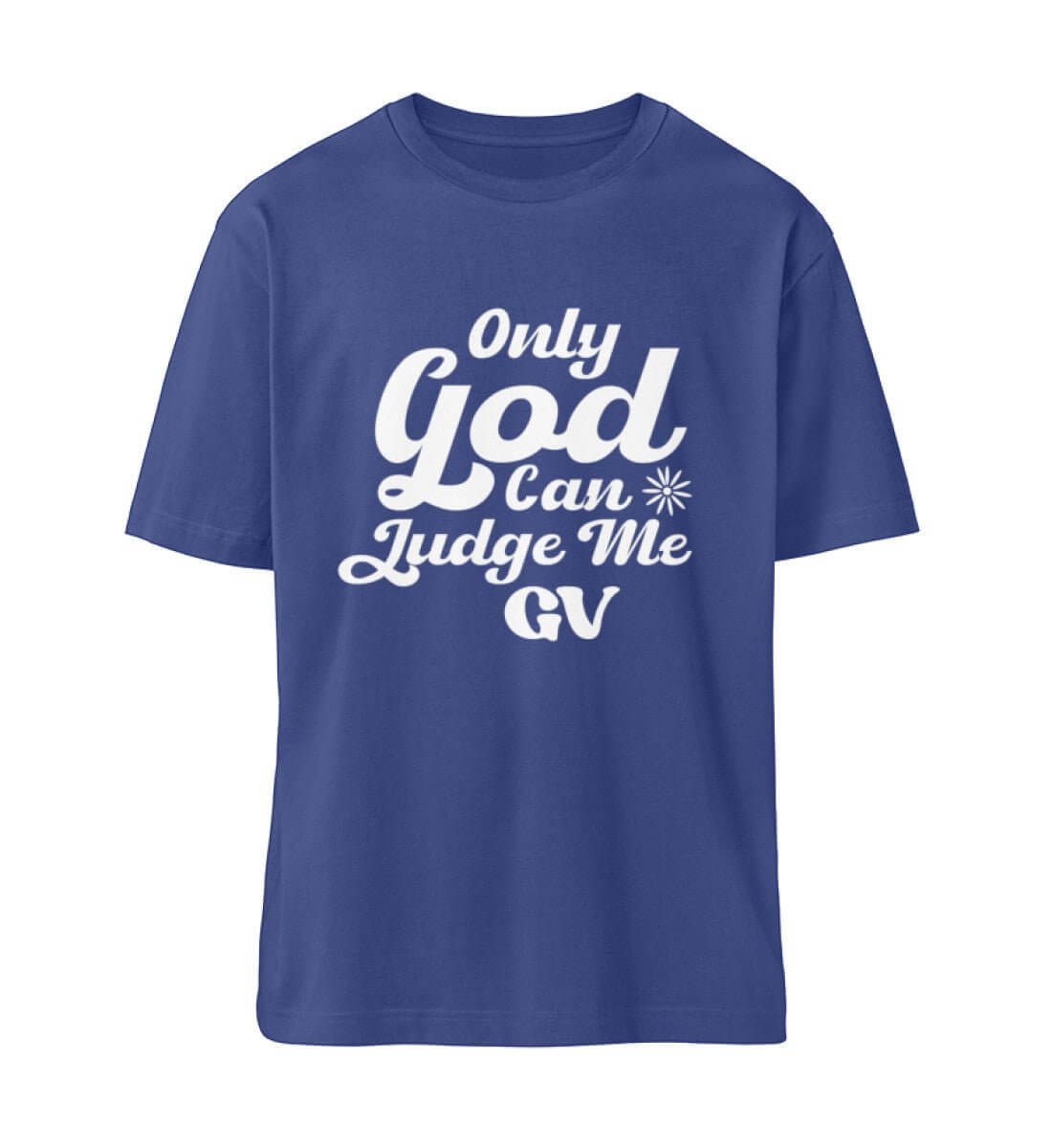 'ONLY GOD CAN JUGDE ME' - Fuser Relaxed Shirt ST/ST - GODVIBES