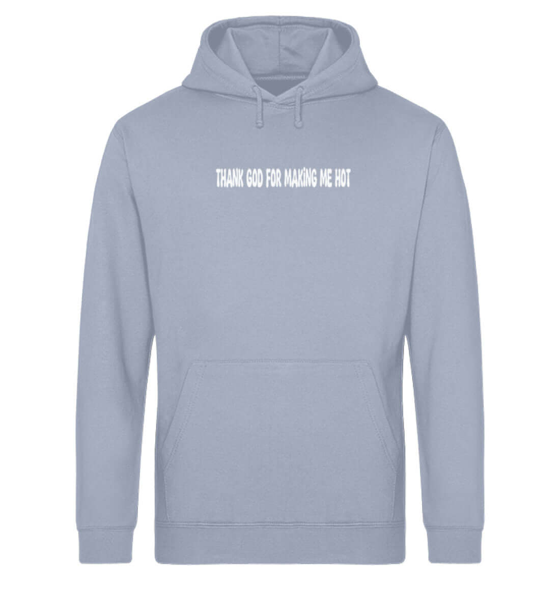 'THANK GOD FOR MAKING ME HOT` HOODIE - GODVIBES