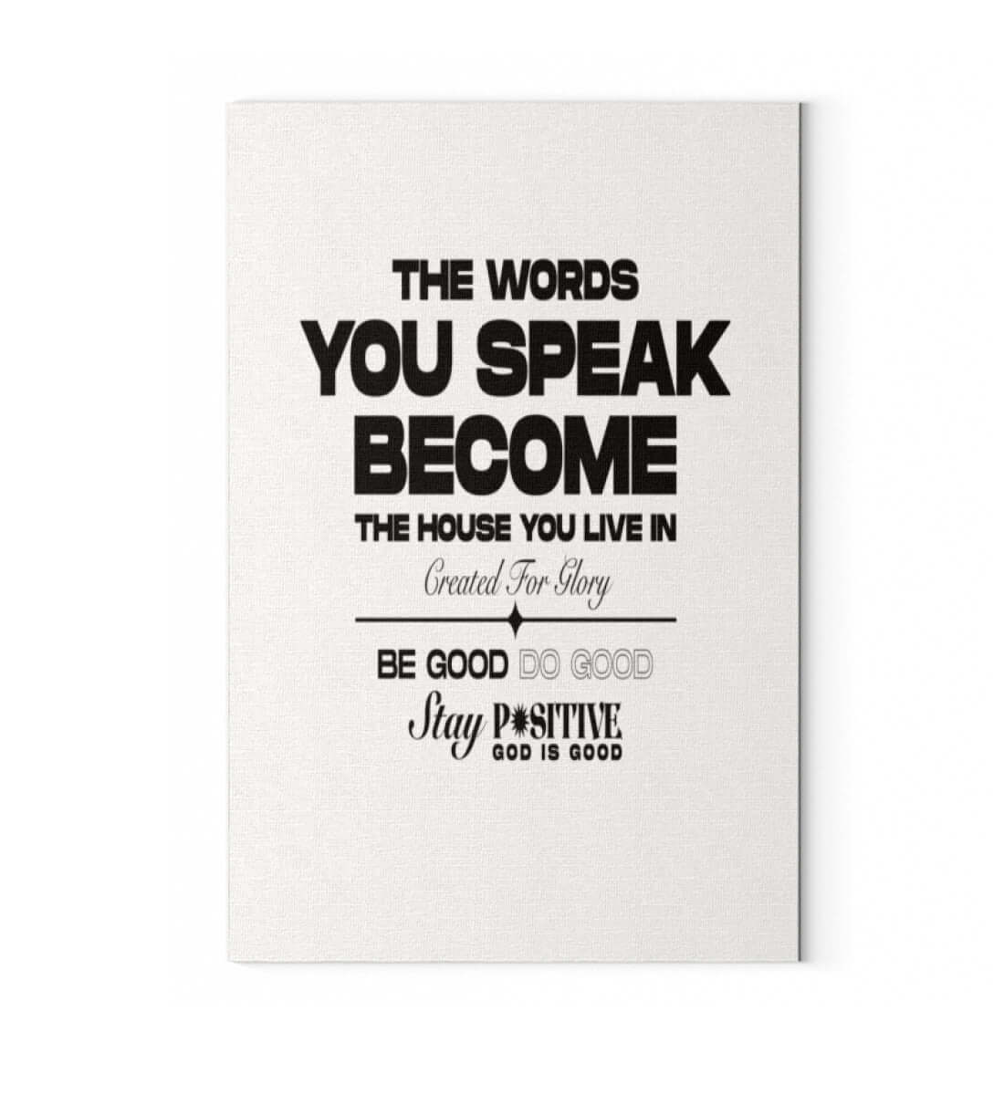 'THE WORDS YOU SPEAK' - Leinwand 50x75 cm - GODVIBES
