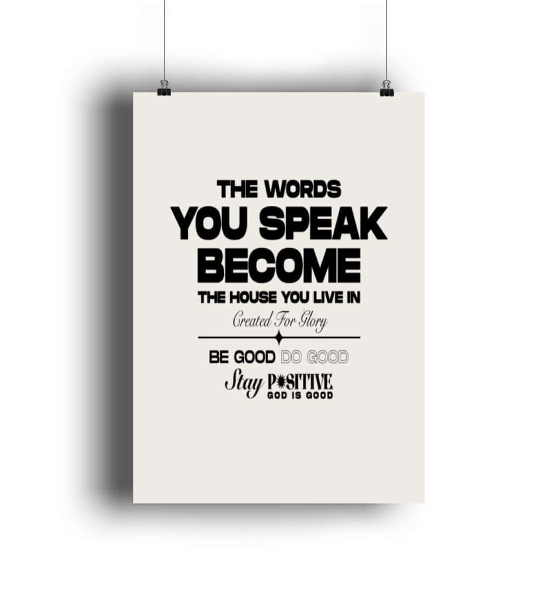 'THE WORDS YOU SPEAK' - Poster Hochformat - GODVIBES